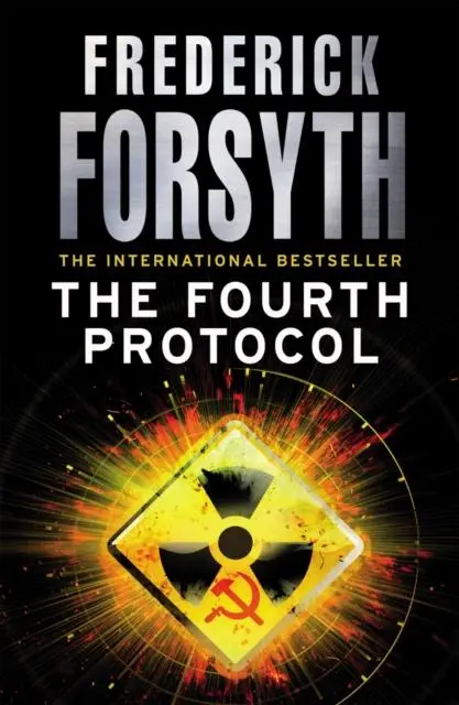 Cover: 9780099559849 | The Fourth Protocol | Frederick Forsyth | Taschenbuch | Englisch
