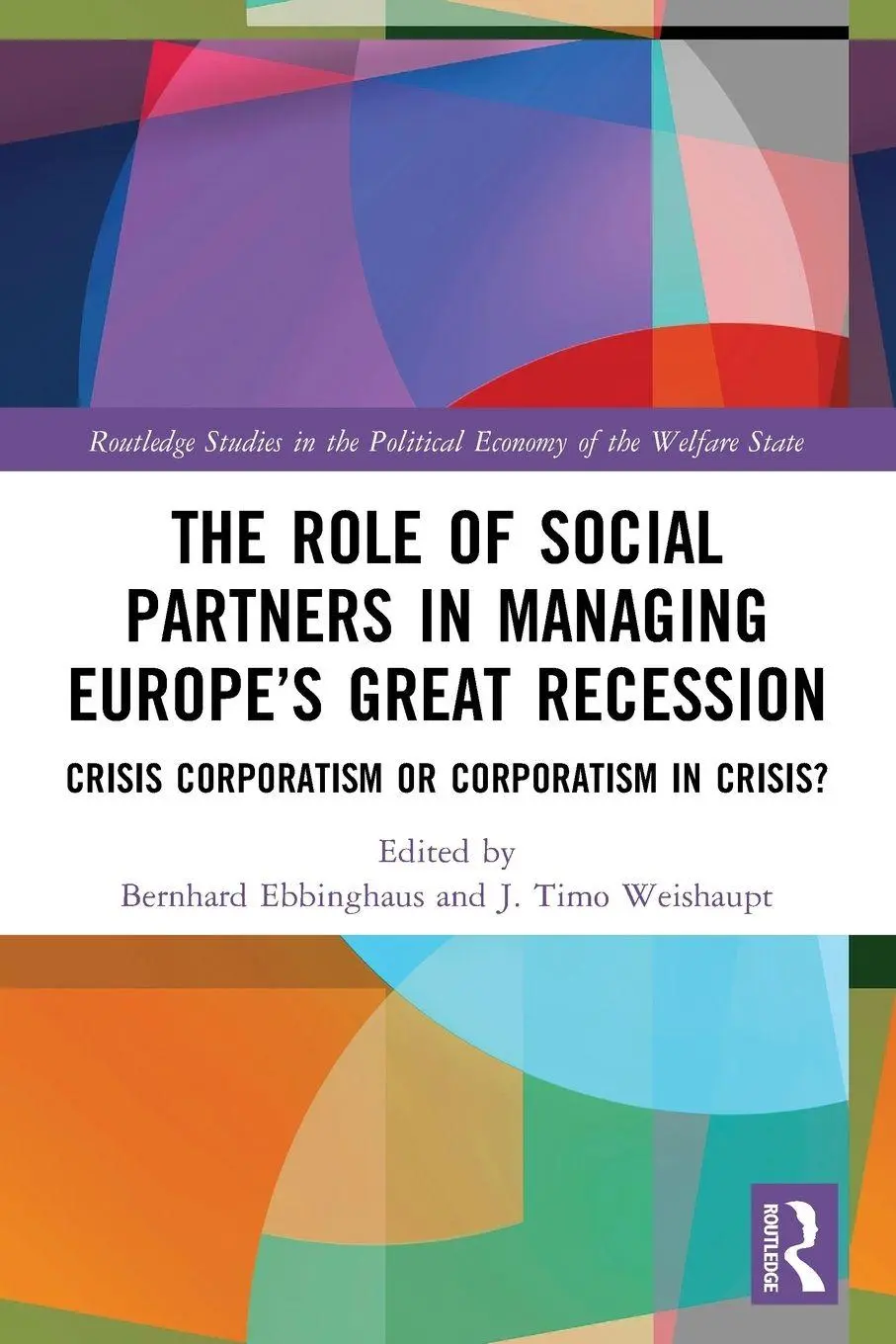 Cover: 9781032029849 | The Role of Social Partners in Managing Europe's Great Recession