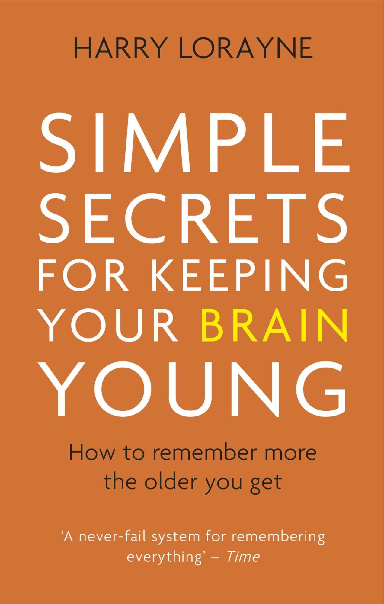 Cover: 9781472139849 | Simple Secrets for Keeping Your Brain Young | Harry Lorayne | Buch