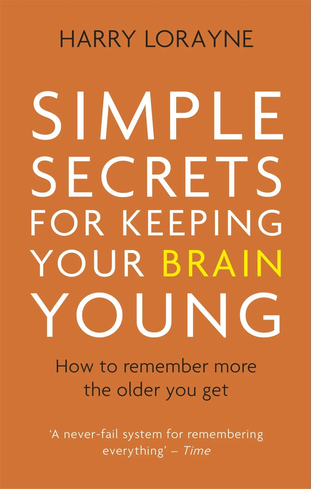 Cover: 9781472139849 | Simple Secrets for Keeping Your Brain Young | Harry Lorayne | Buch