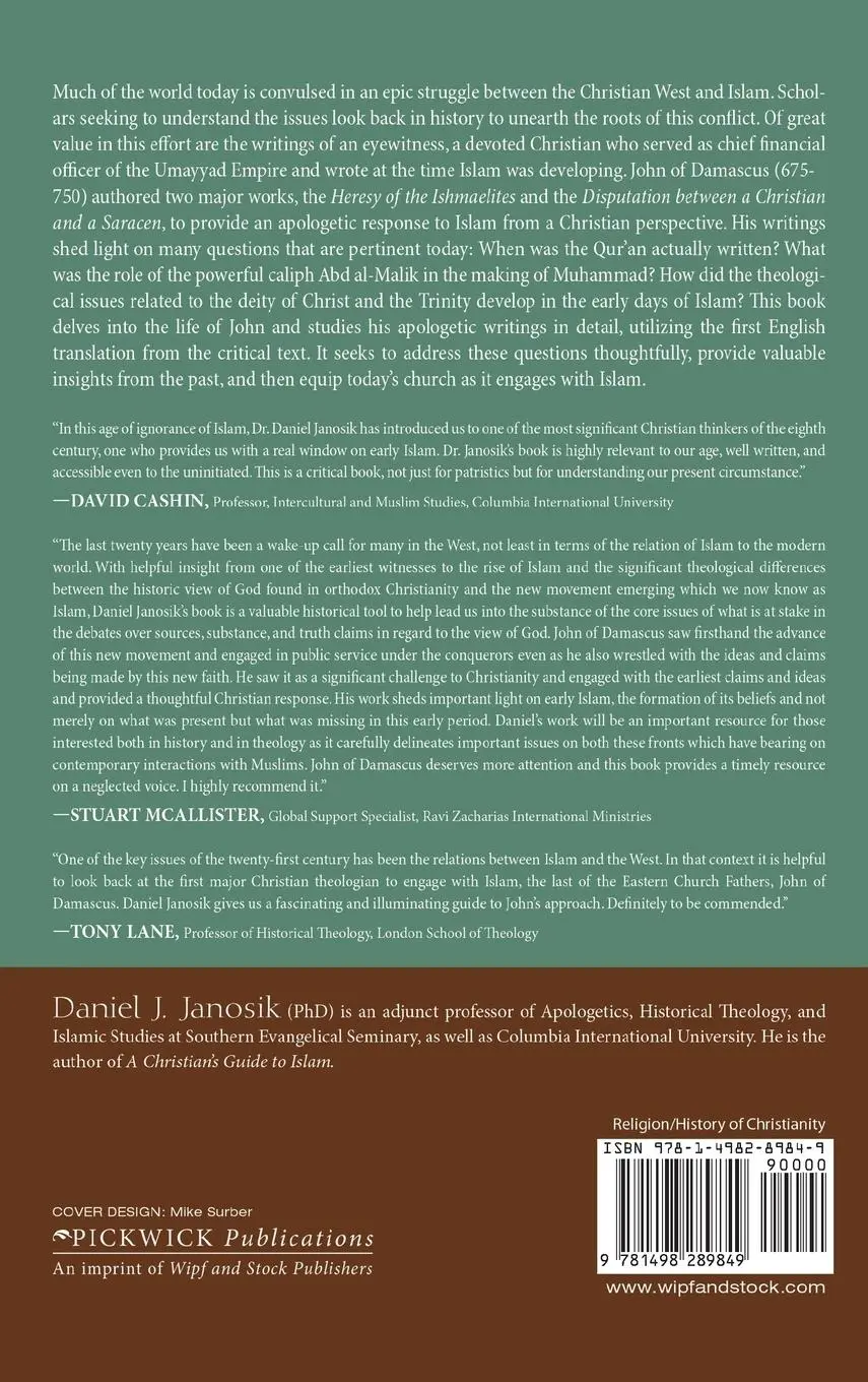 Rückseite: 9781498289849 | John of Damascus, First Apologist to the Muslims | Daniel J. Janosik
