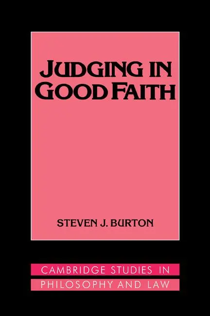 Cover: 9780521419949 | Judging in Good Faith | Steven J. Burton | Buch | Englisch | 2009