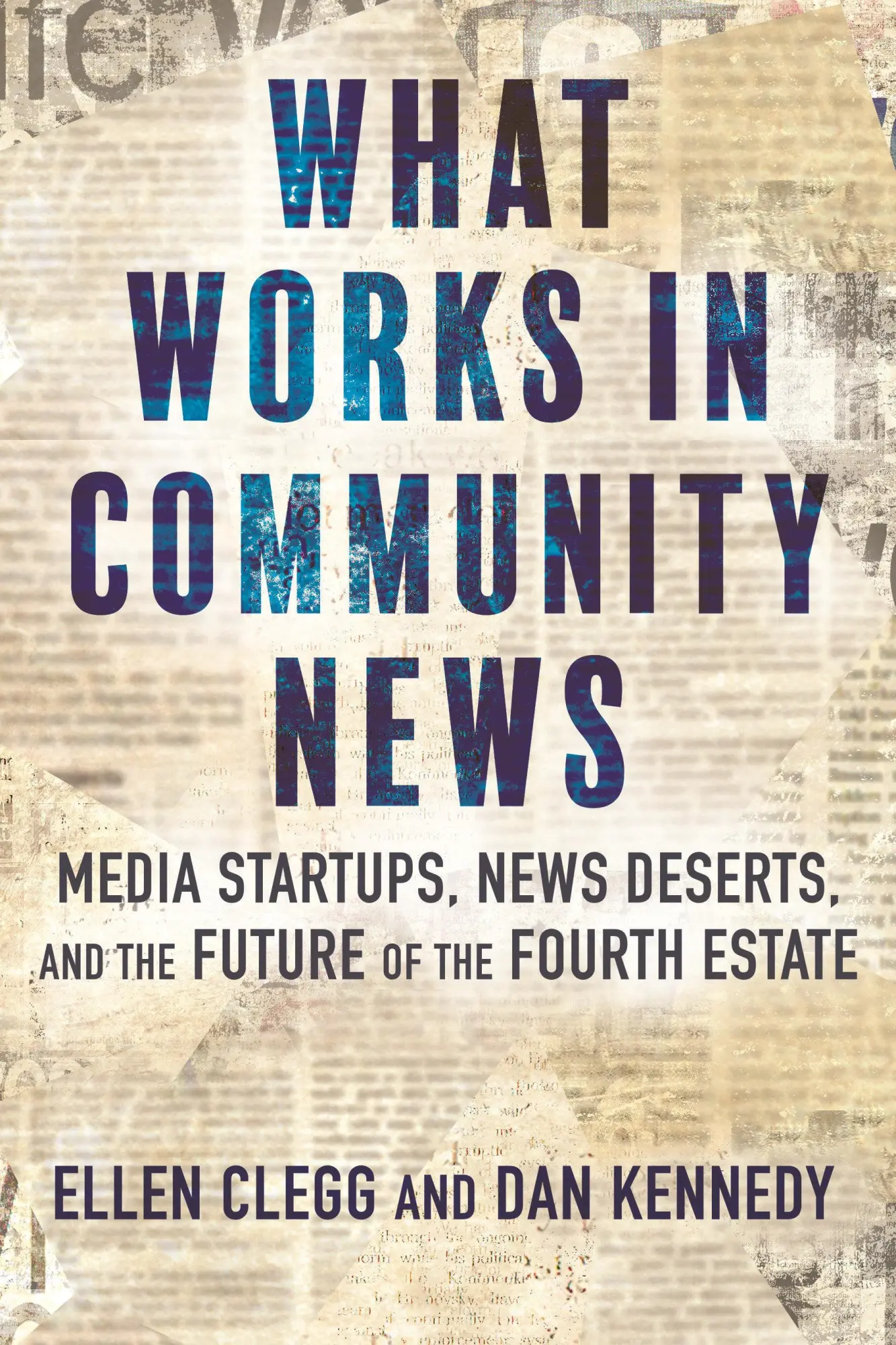 Cover: 9780807009949 | What Works in Community News | Dan Kennedy (u. a.) | Buch | Englisch Cover: 9780807009949 | What Works in Community News | Dan Kennedy (u. a.) | Buch | Englisch