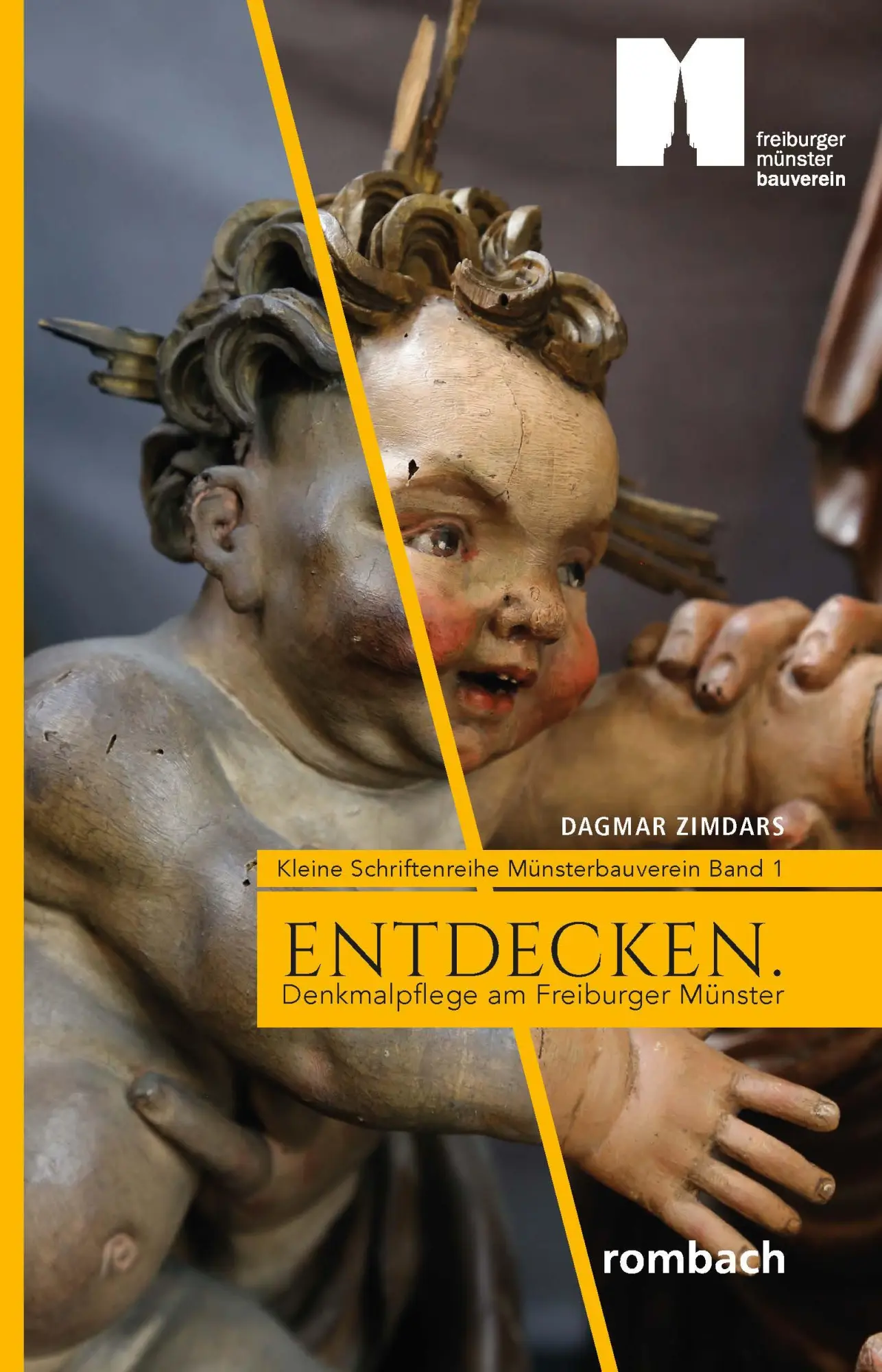 Cover: 9783793099949 | ENTDECKEN. Denkmalpflege am Freiburger Münster | Dagmar Zimdars | Buch