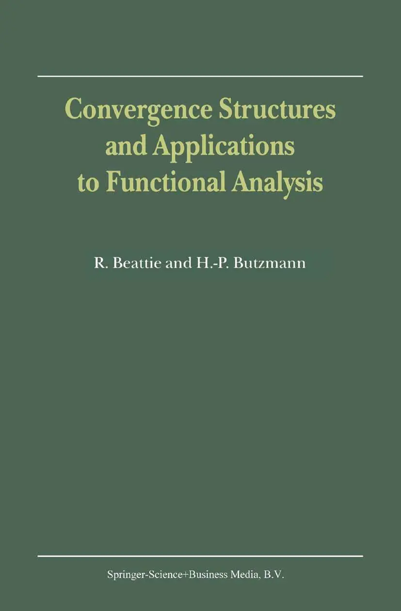 Cover: 9789048159949 | Convergence Structures and Applications to Functional Analysis | Buch