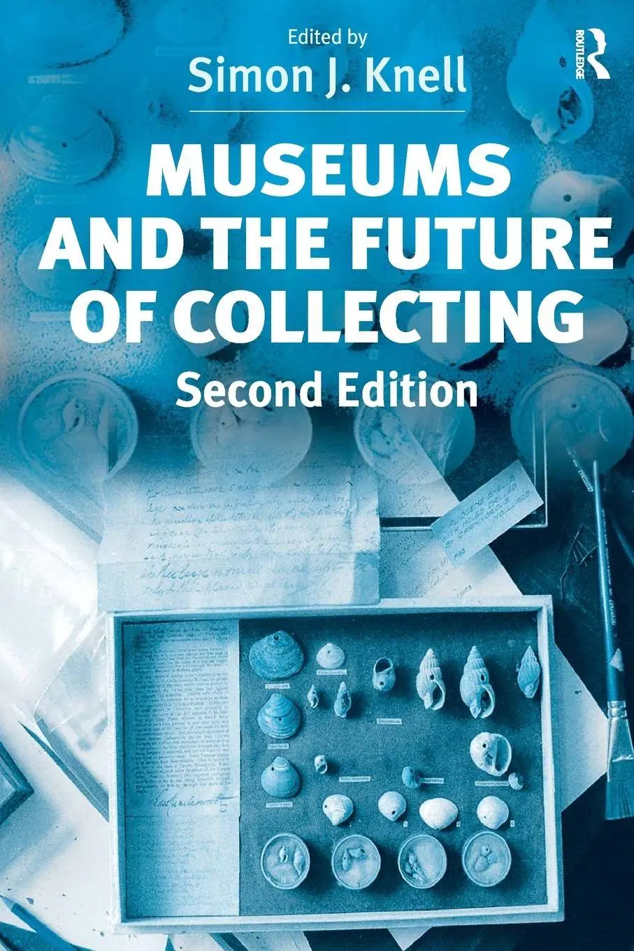 Cover: 9780754630050 | Museums and the Future of Collecting | Simon J. Knell | Taschenbuch