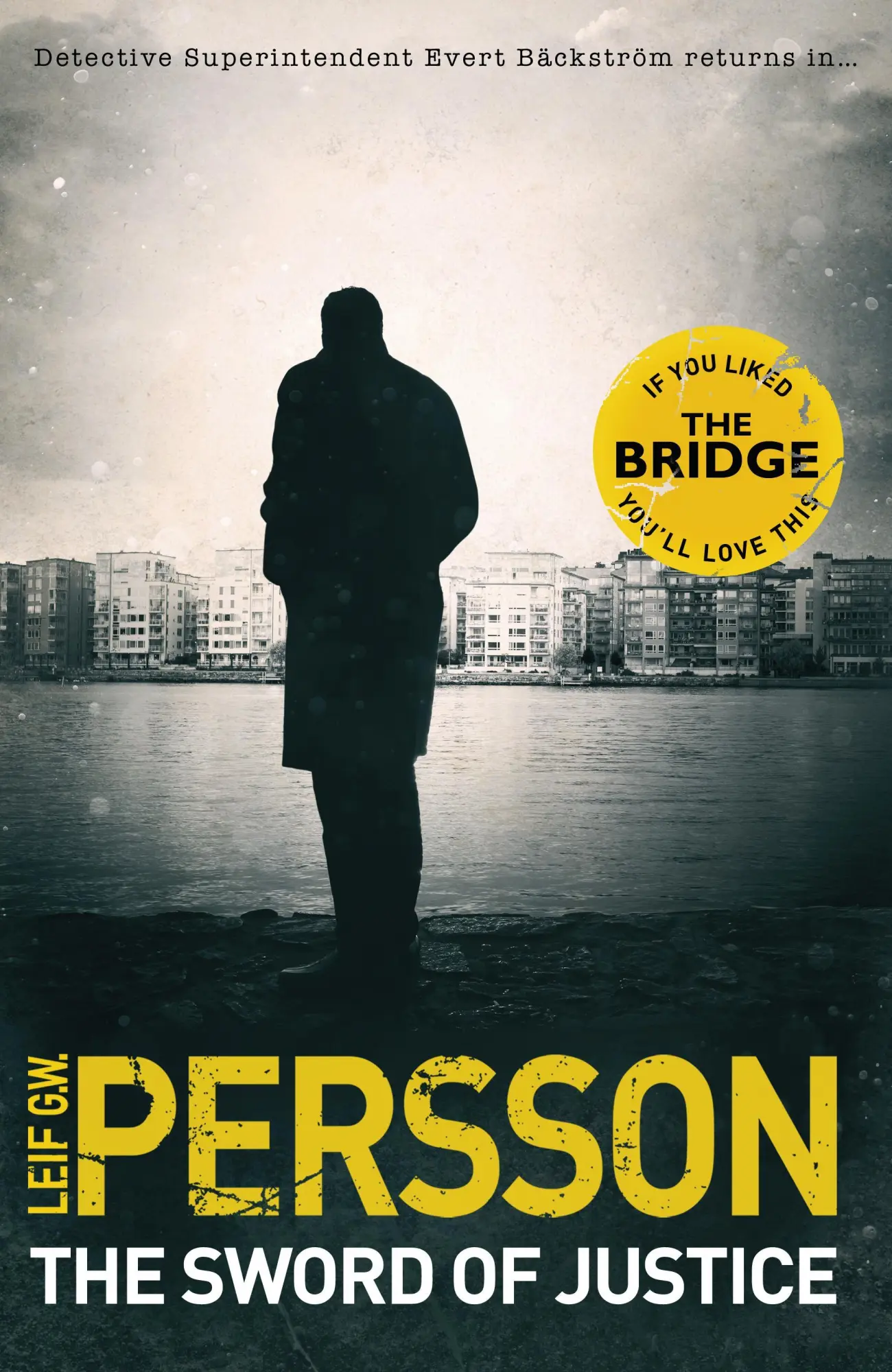 Cover: 9781784160050 | Backstrom 3: The Sword of Justice | Leif G W Persson | Taschenbuch