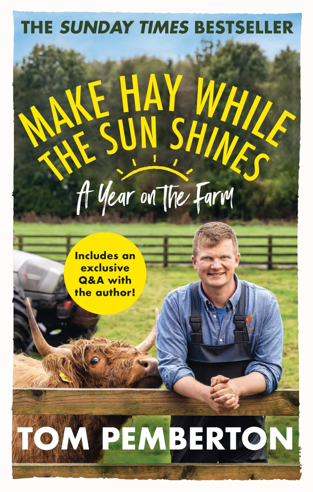 Cover: 9781804190050 | Make Hay While the Sun Shines | A Year on the Farm | Tom Pemberton Cover: 9781804190050 | Make Hay While the Sun Shines | A Year on the Farm | Tom Pemberton