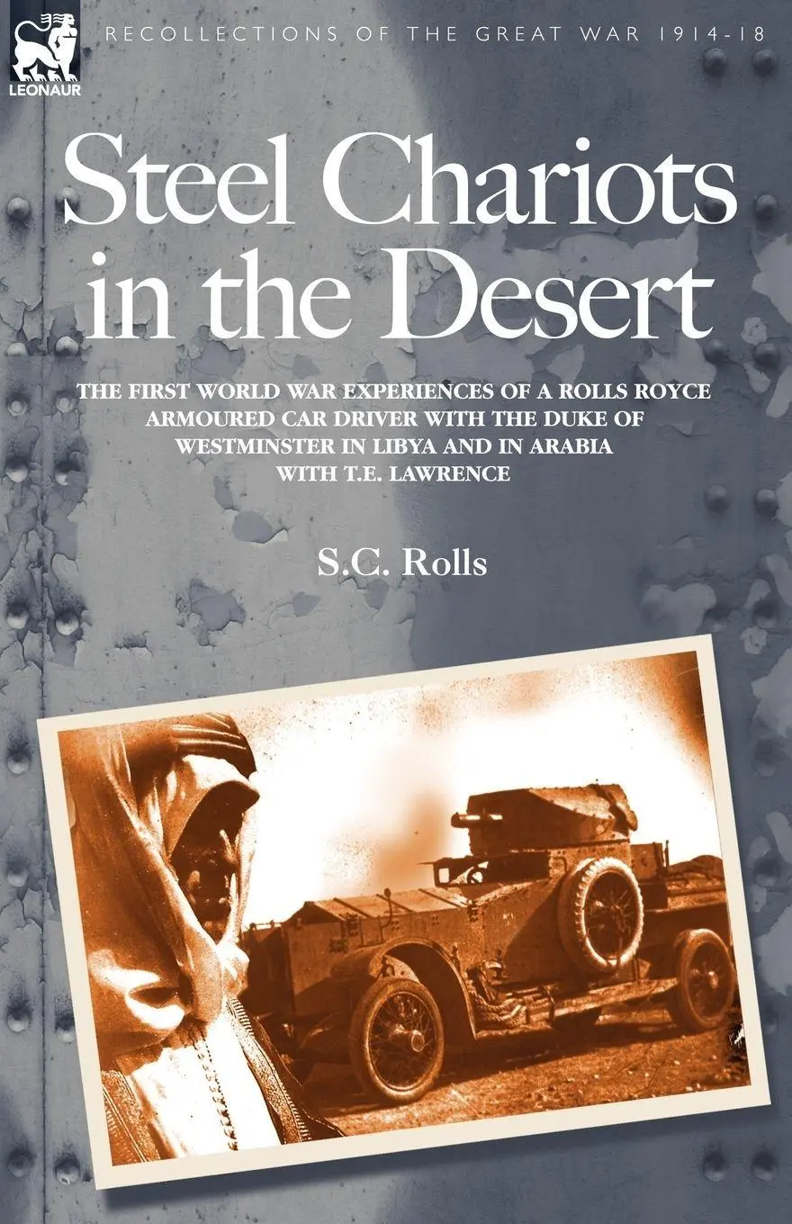 Cover: 9781846770050 | Steel Chariots in the Desert | S. C. Rolls | Taschenbuch | Englisch