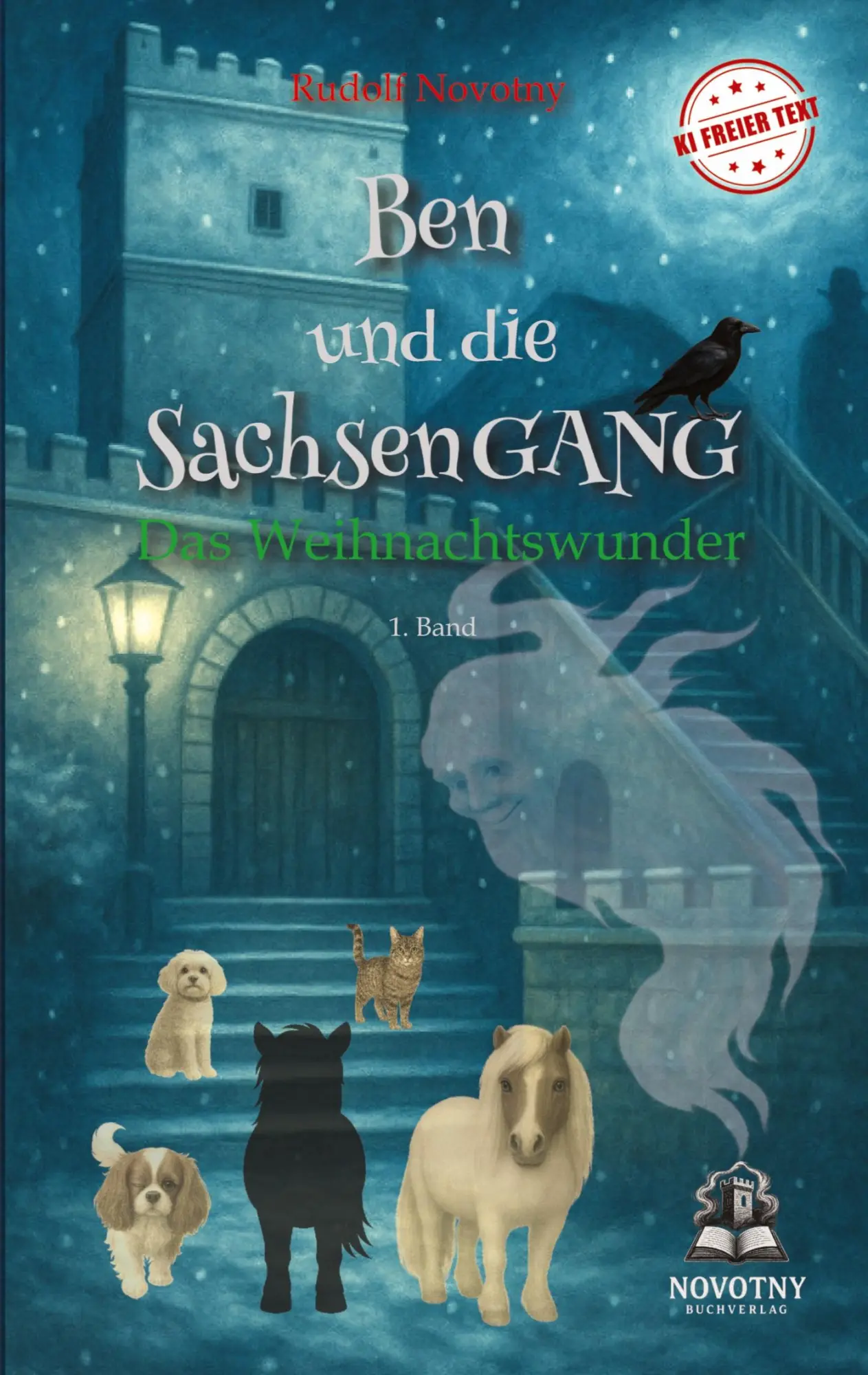 Cover: 9783384760050 | Ben und die SachsenGANG - Das Weihnachtswunder | Rudolf Novotny | Buch