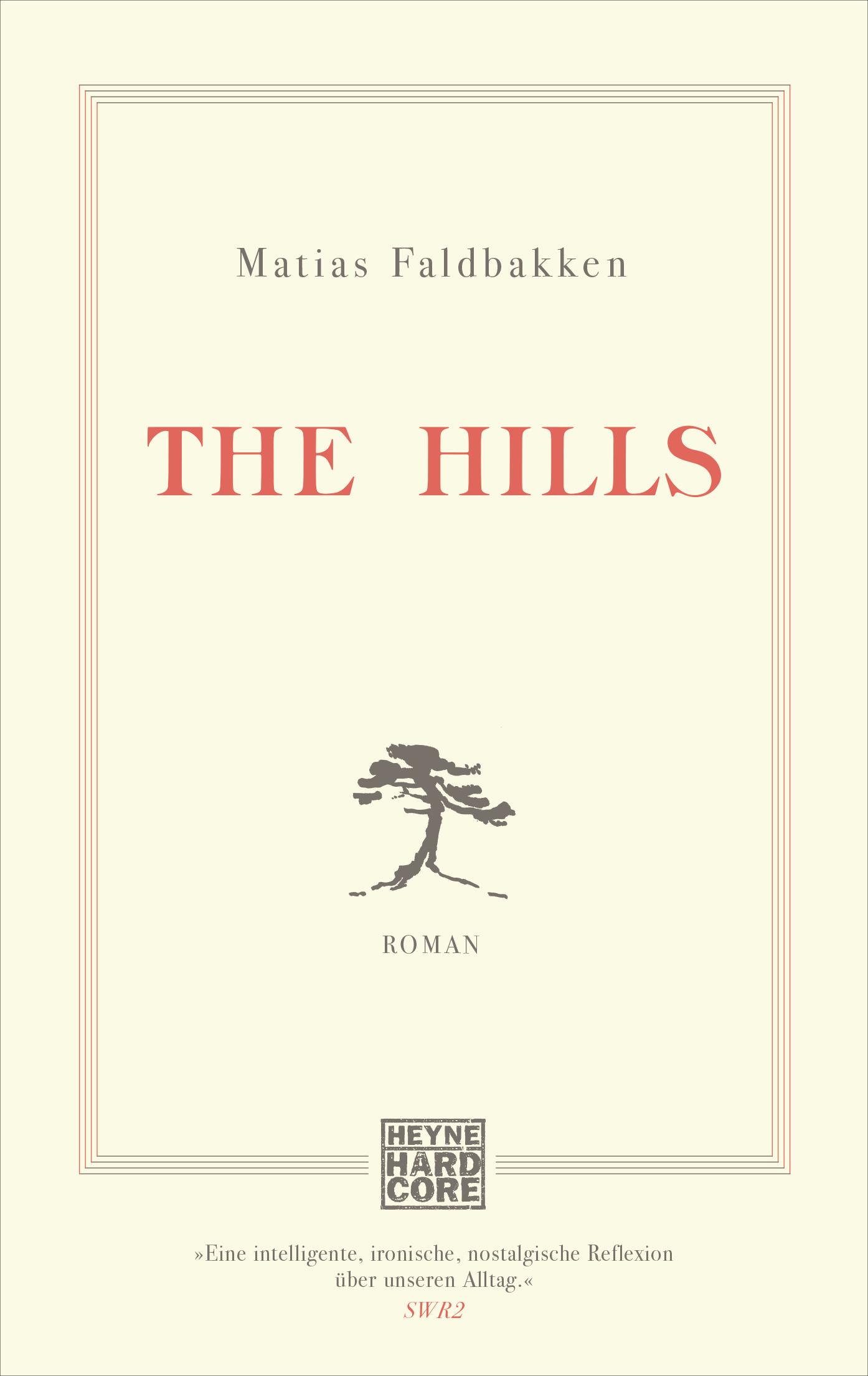 Cover: 9783453440050 | The Hills | Roman | Matias Faldbakken | Taschenbuch | 240 S. | Deutsch