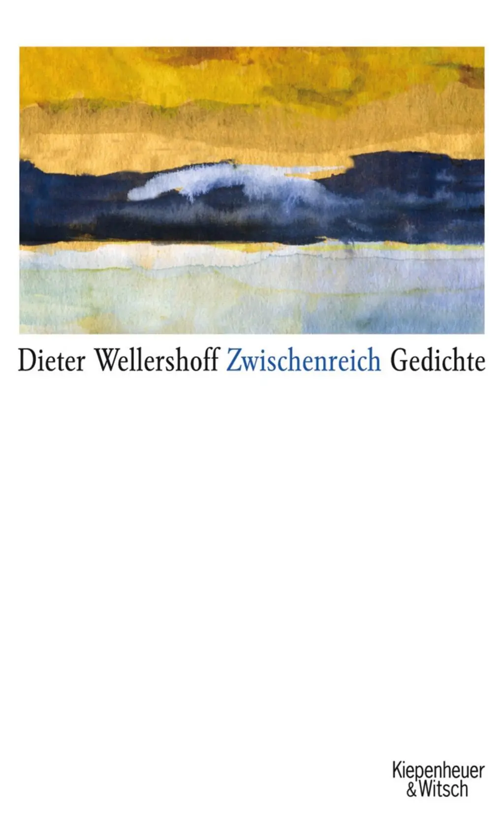 Cover: 9783462040050 | Zwischenreich | Gedichte | Dieter Wellershoff | Buch | 80 S. | Deutsch