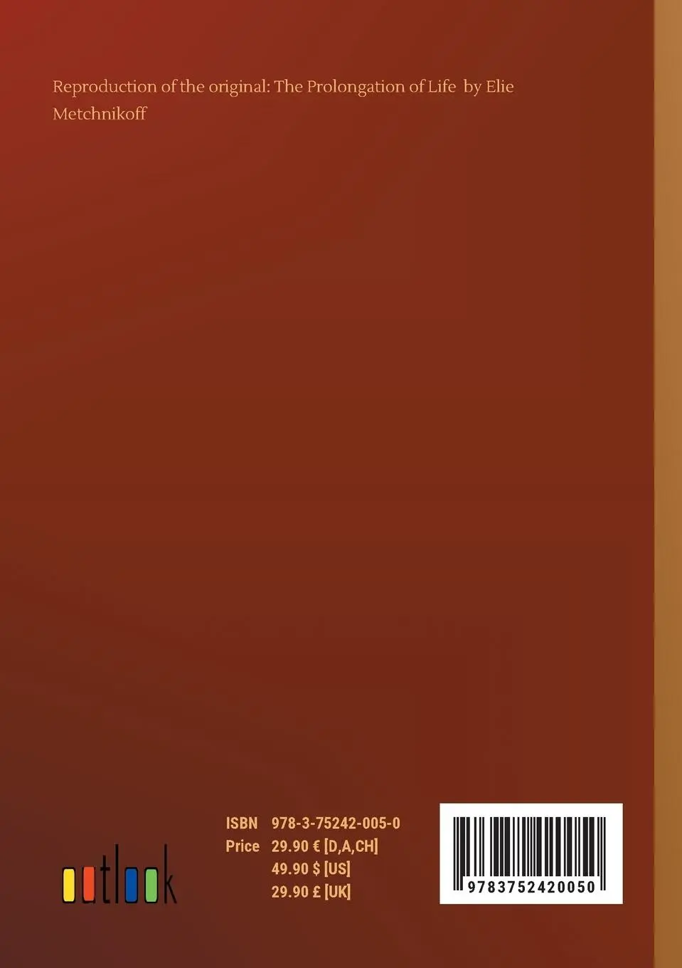 Rückseite: 9783752420050 | The Prolongation of Life | Elie Metchnikoff | Taschenbuch | Paperback
