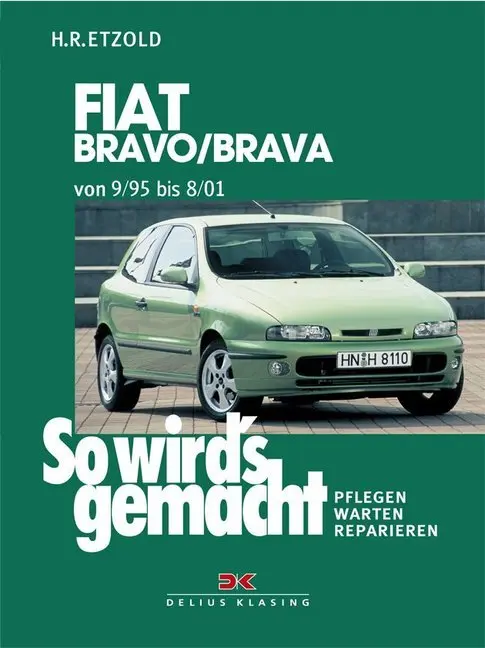 Cover: 9783768810050 | Fiat Bravo / Brava 9/95 bis 8/01 | Rüdiger Etzold | Taschenbuch | 1997
