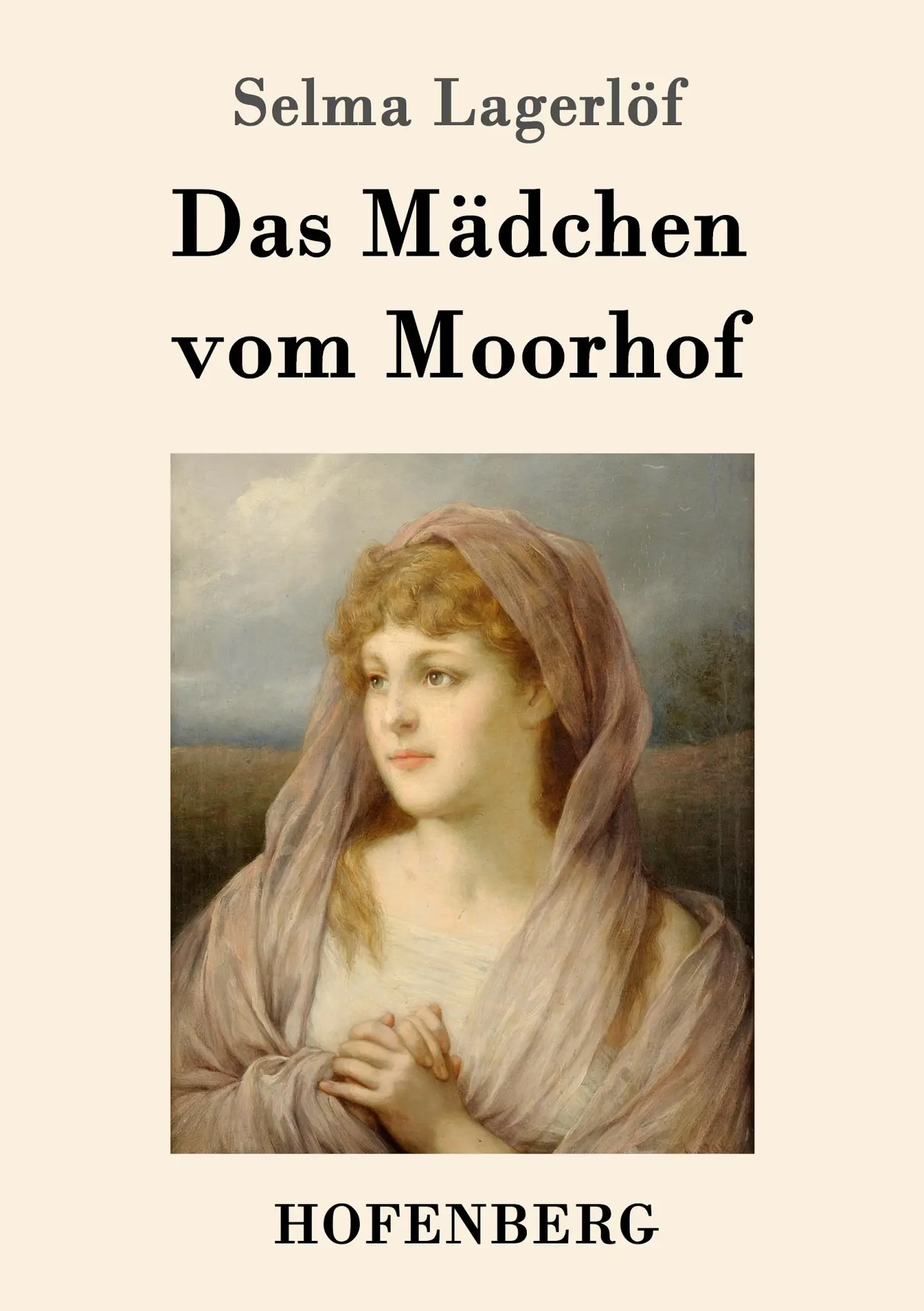 Cover: 9783843050050 | Das Mädchen vom Moorhof | Selma Lagerlöf | Taschenbuch | 56 S. | 2016