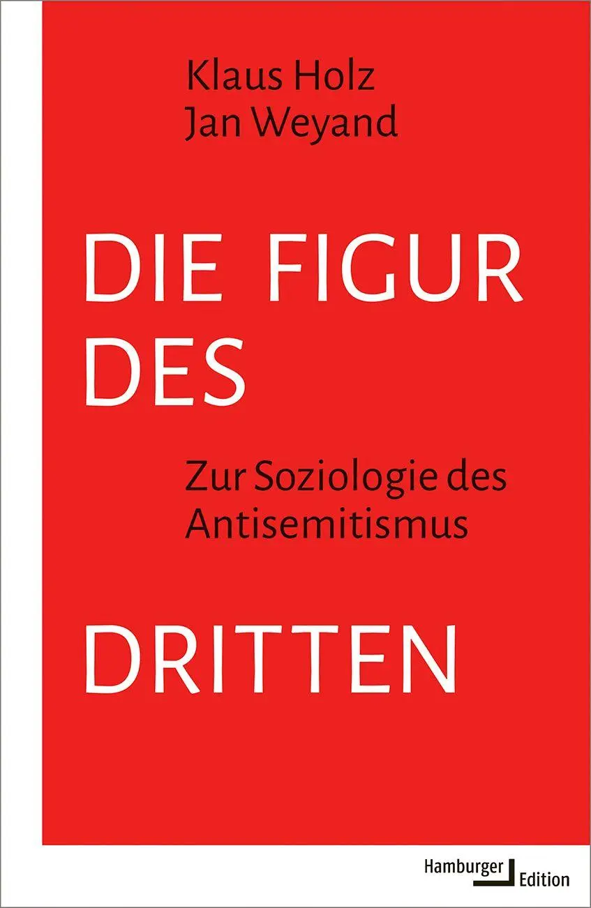 Cover: 9783987220050 | Die Figur des Dritten | Zur Soziologie des Antisemitismus | Buch