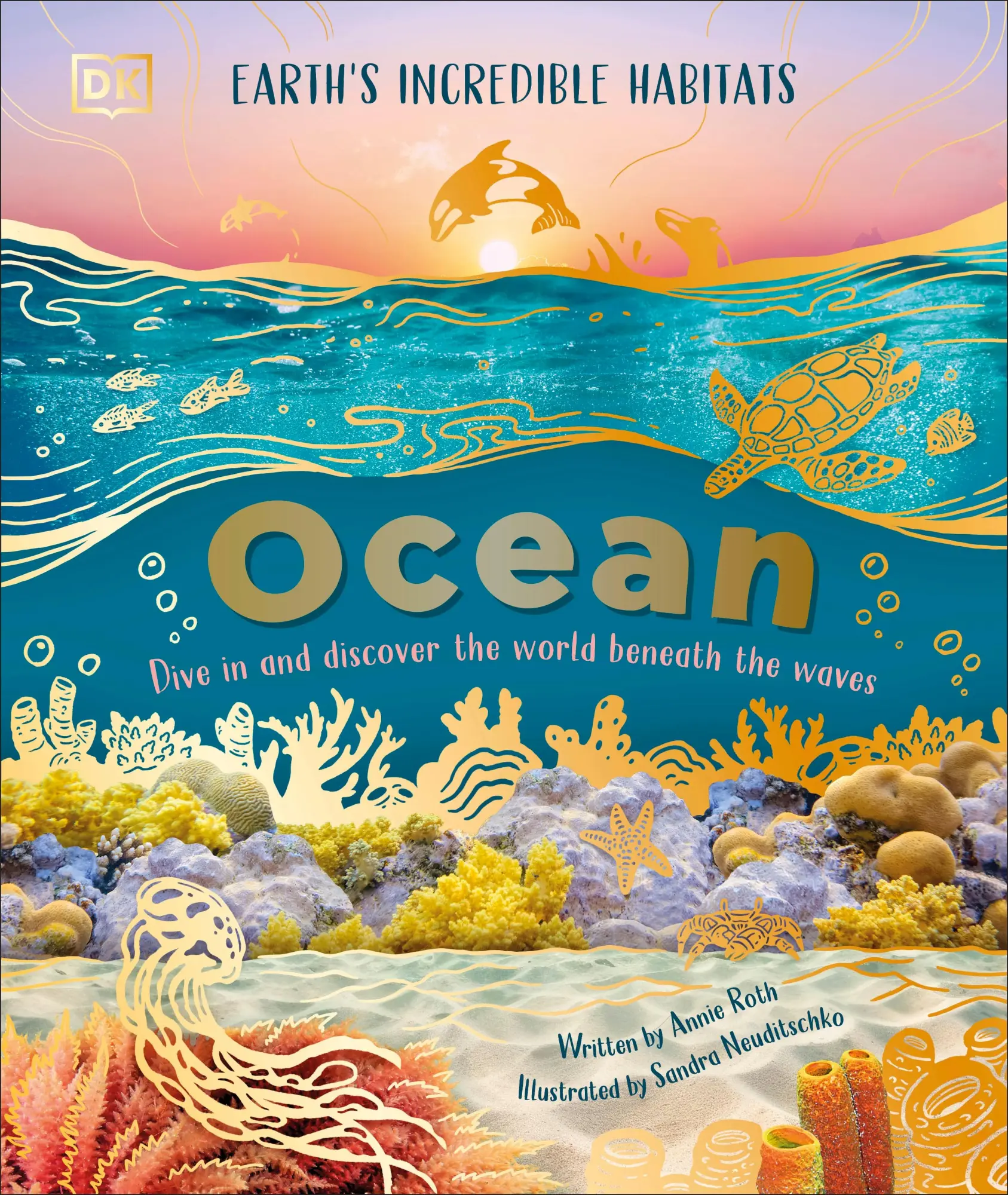 Cover: 9780241700150 | Ocean | Dive in and Discover the World Beneath the Waves | Annie Roth