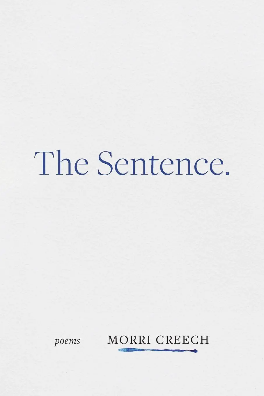 Cover: 9780807180150 | Sentence | Poems | Morri Creech | Taschenbuch | Englisch | 2023