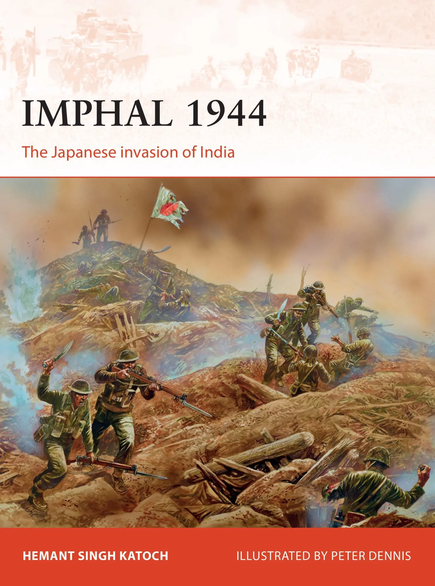 Cover: 9781472820150 | Imphal 1944 | The Japanese invasion of India | Hemant Singh Katoch