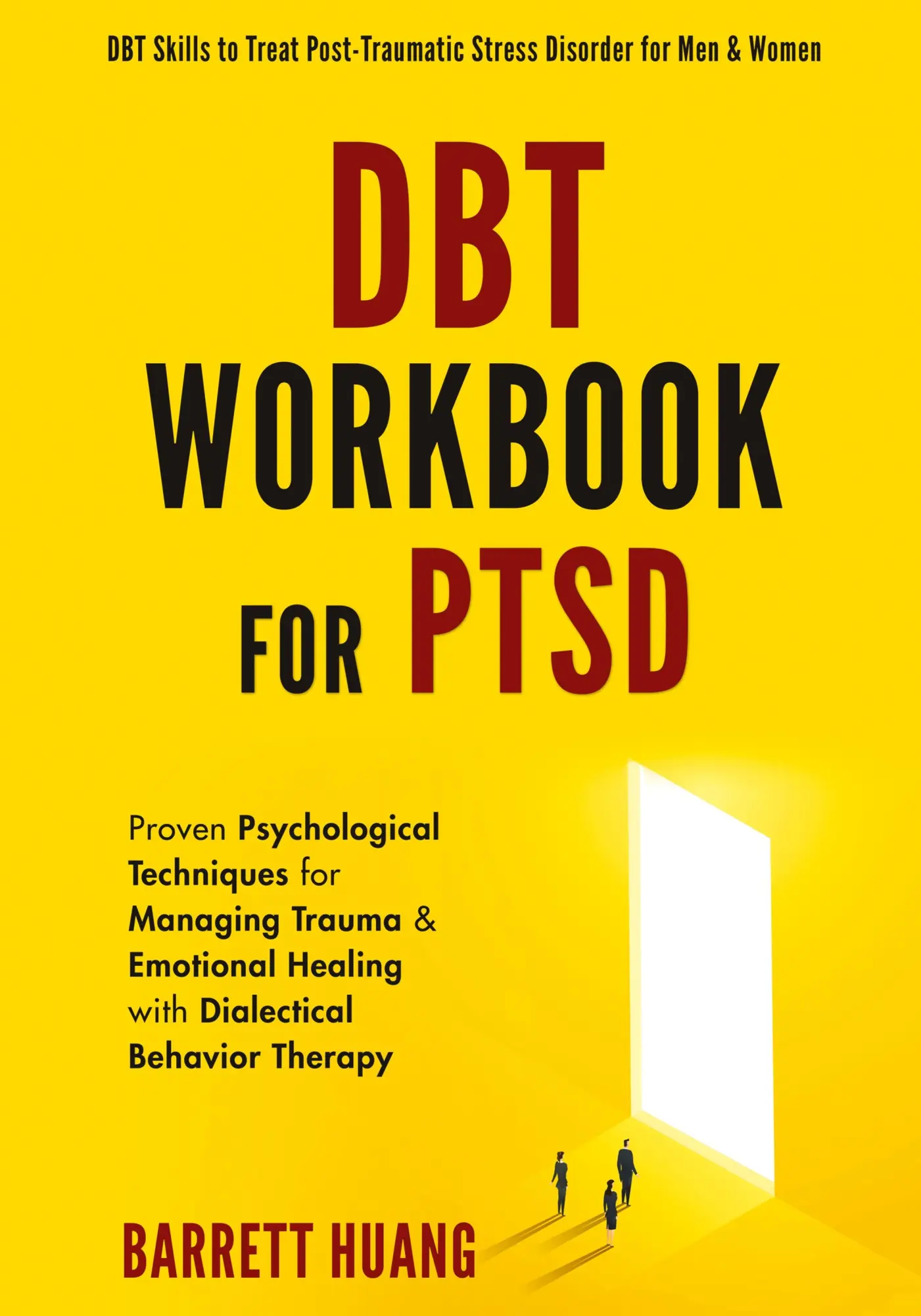 Cover: 9781774870150 | DBT Workbook For PTSD | Barrett Huang | Taschenbuch | Englisch | 2023