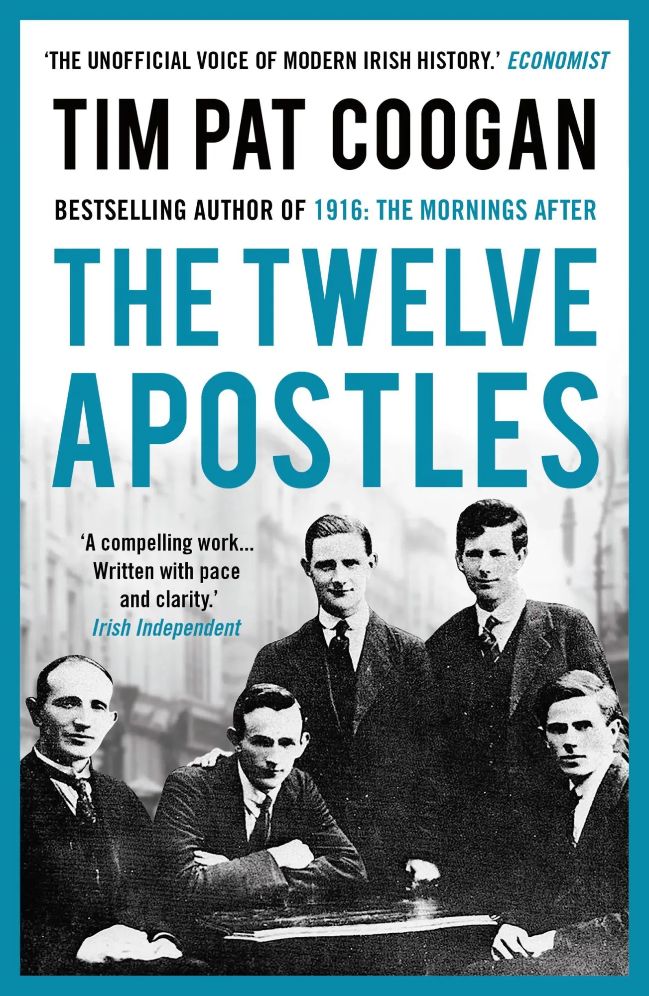 Cover: 9781784080150 | The Twelve Apostles | Tim Pat Coogan | Taschenbuch | Englisch | 2017