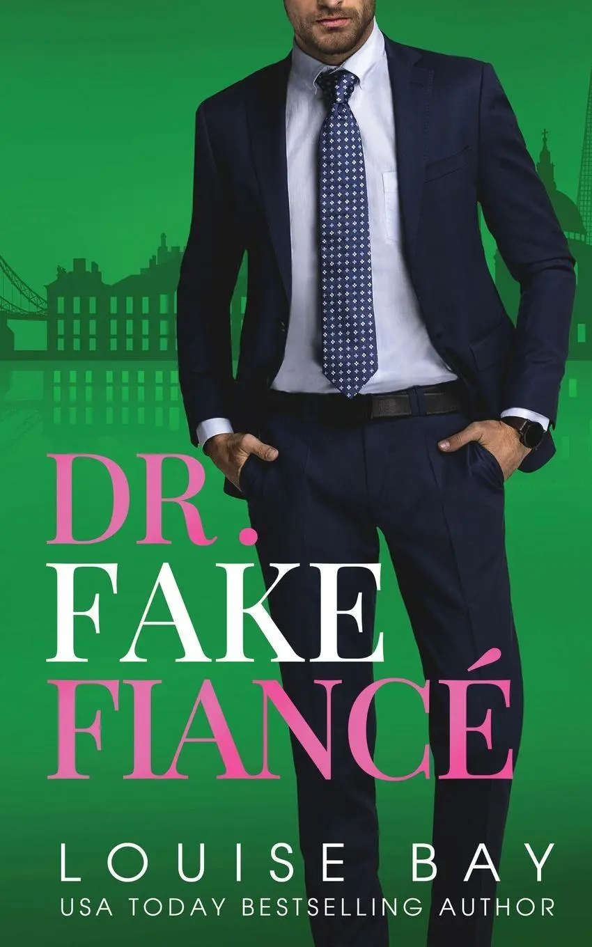 Cover: 9781804560150 | Dr. Fake Fiance | Louise Bay | Taschenbuch | Englisch | 2023