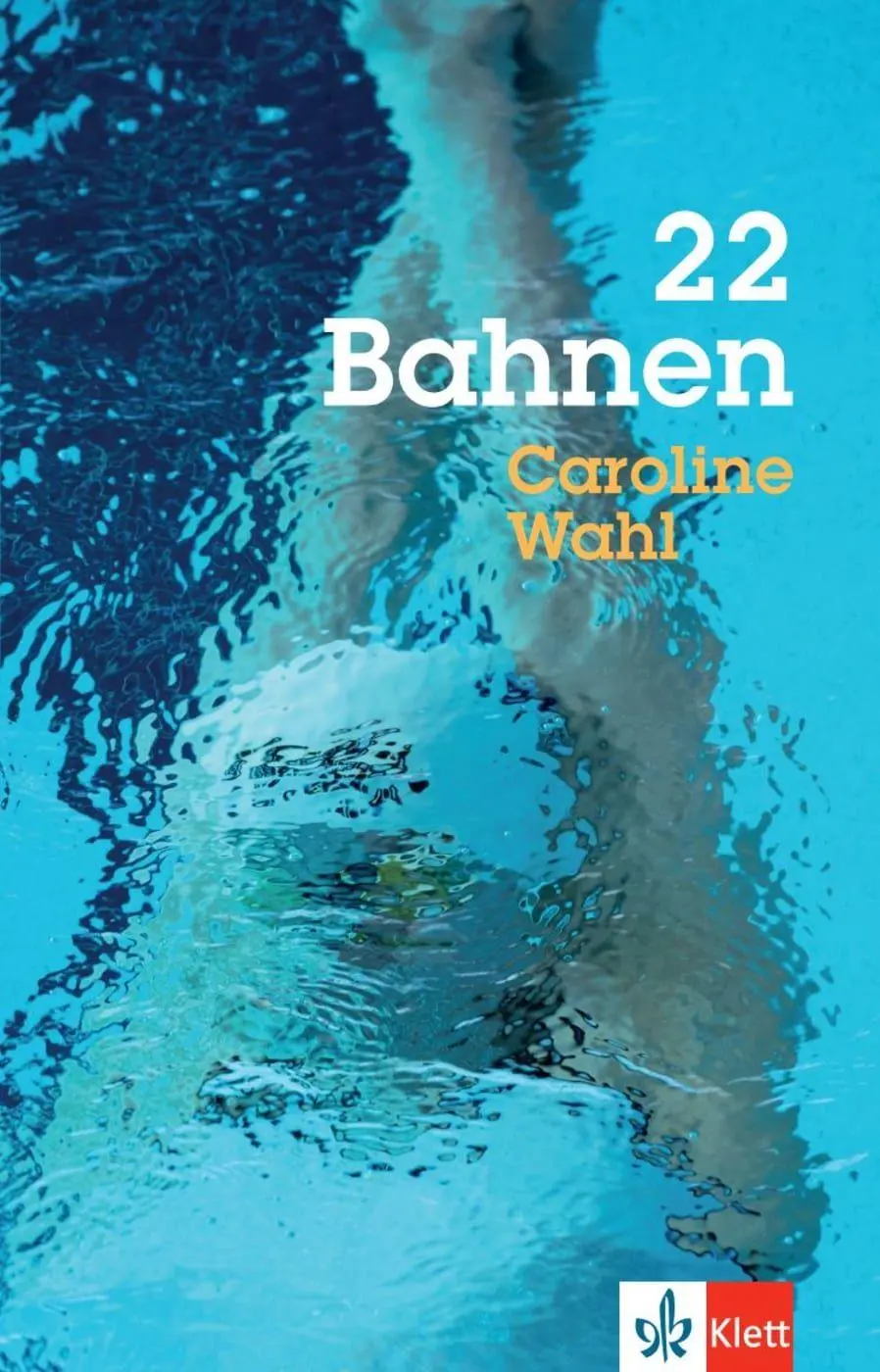 Cover: 9783126660150 | 22 Bahnen | Prüfungskonforme Schulausgabe. Lektüre | Caroline Wahl