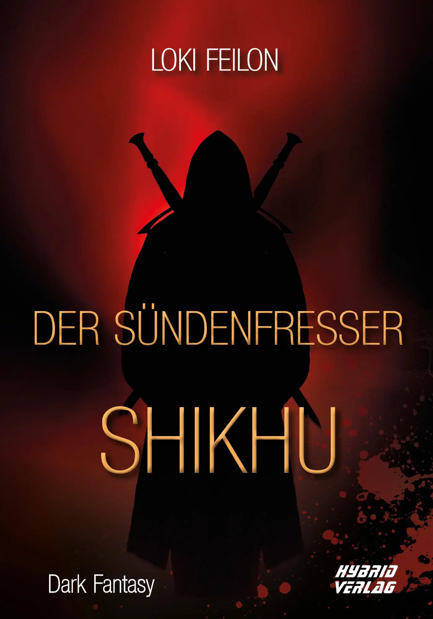 Cover: 9783967410150 | Der Sündenfresser | Shikhu | Loki Feilon | Taschenbuch | 404 S. | 2019