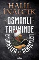 Cover: 9789752430150 | Osmanli Tarihinde Efsaneler ve Gercekler | Halil Inalcik | Taschenbuch