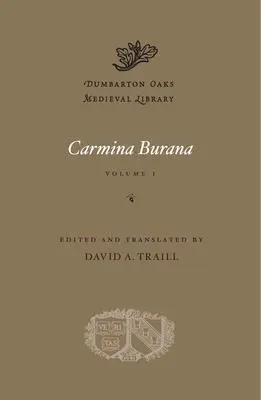 Cover: 9780674660250 | Carmina Burana | David A Traill | Buch | Gebunden | Englisch | 2018