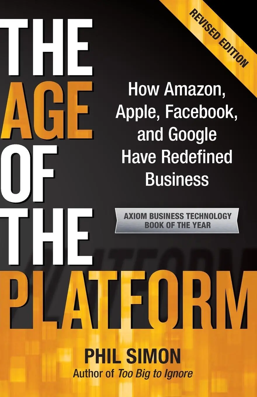 Cover: 9780982930250 | The Age of the Platform | Phil Simon | Taschenbuch | Englisch | 2011