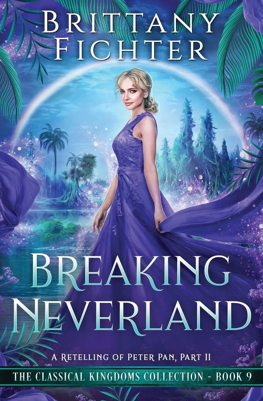 Cover: 9781949710250 | Breaking Neverland | A Retelling of Peter Pan, Part II | Fichter