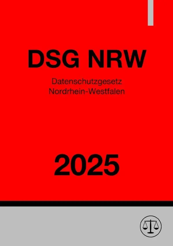 Cover: 9783819750250 | Datenschutzgesetz Nordrhein-Westfalen - DSG NRW 2025 | DE | Buch