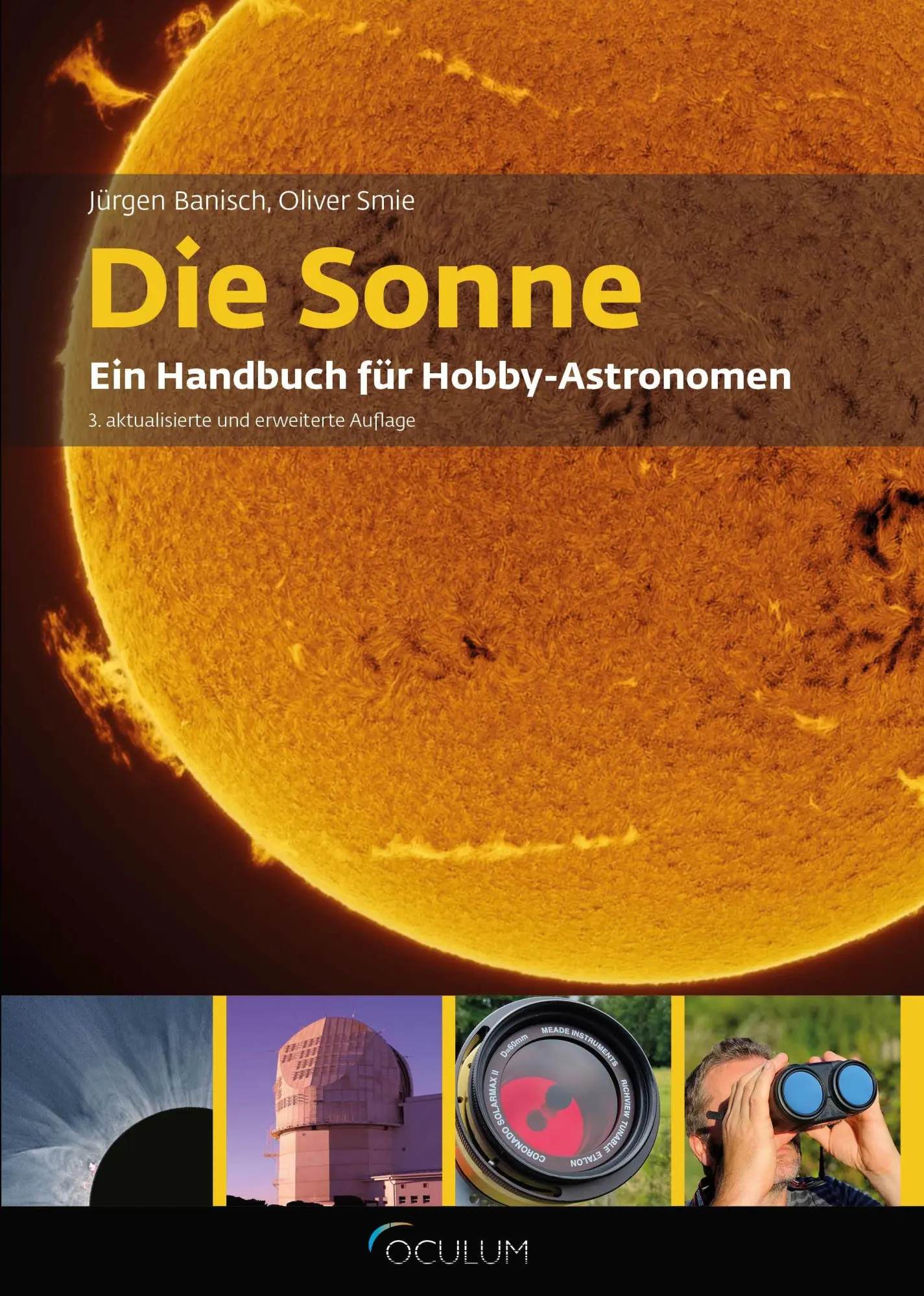Cover: 9783949370250 | Die Sonne | Ein Handbuch für Hobby-Astronomen | Jürgen Banisch (u. a.)
