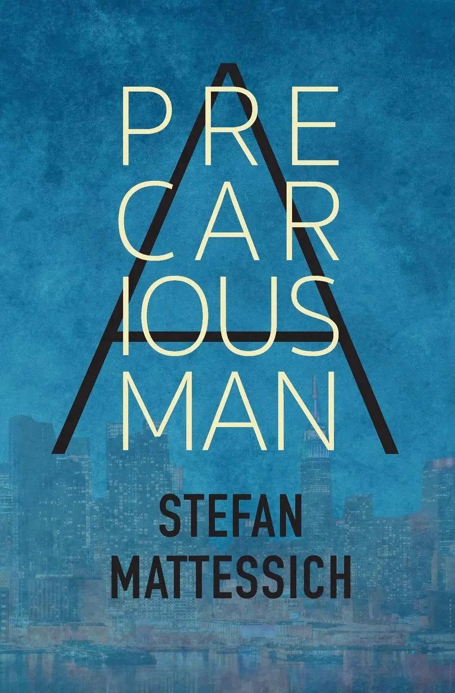 Cover: 9781647130350 | A Precarious Man | Stefan Mattessich | Taschenbuch | Englisch | 2023