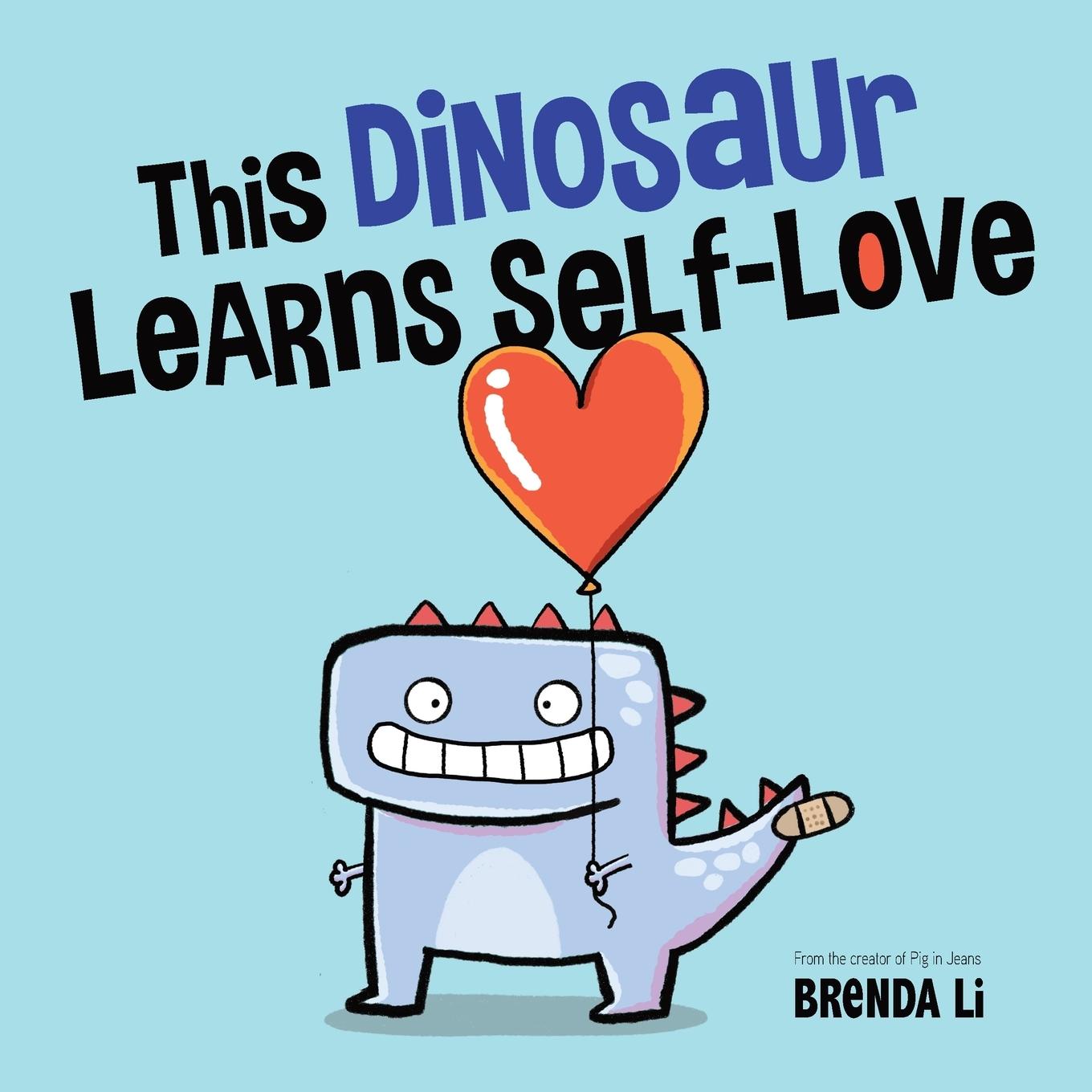 Cover: 9781774470350 | This Dinosaur Learns Self-Love | Brenda Li | Taschenbuch | Englisch