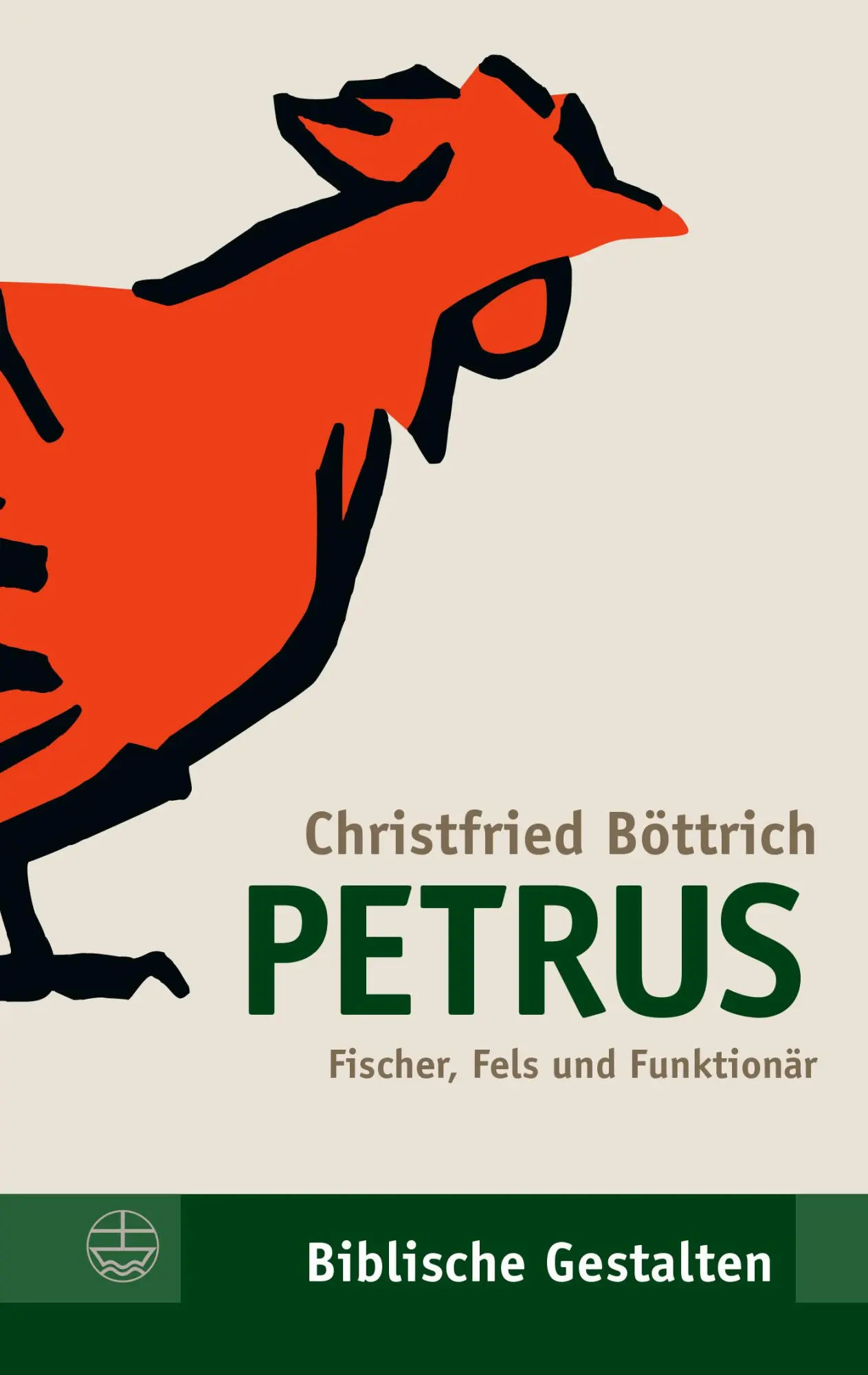 Cover: 9783374070350 | Petrus | Fischer, Fels und Funktionär | Christfried Böttrich | Buch
