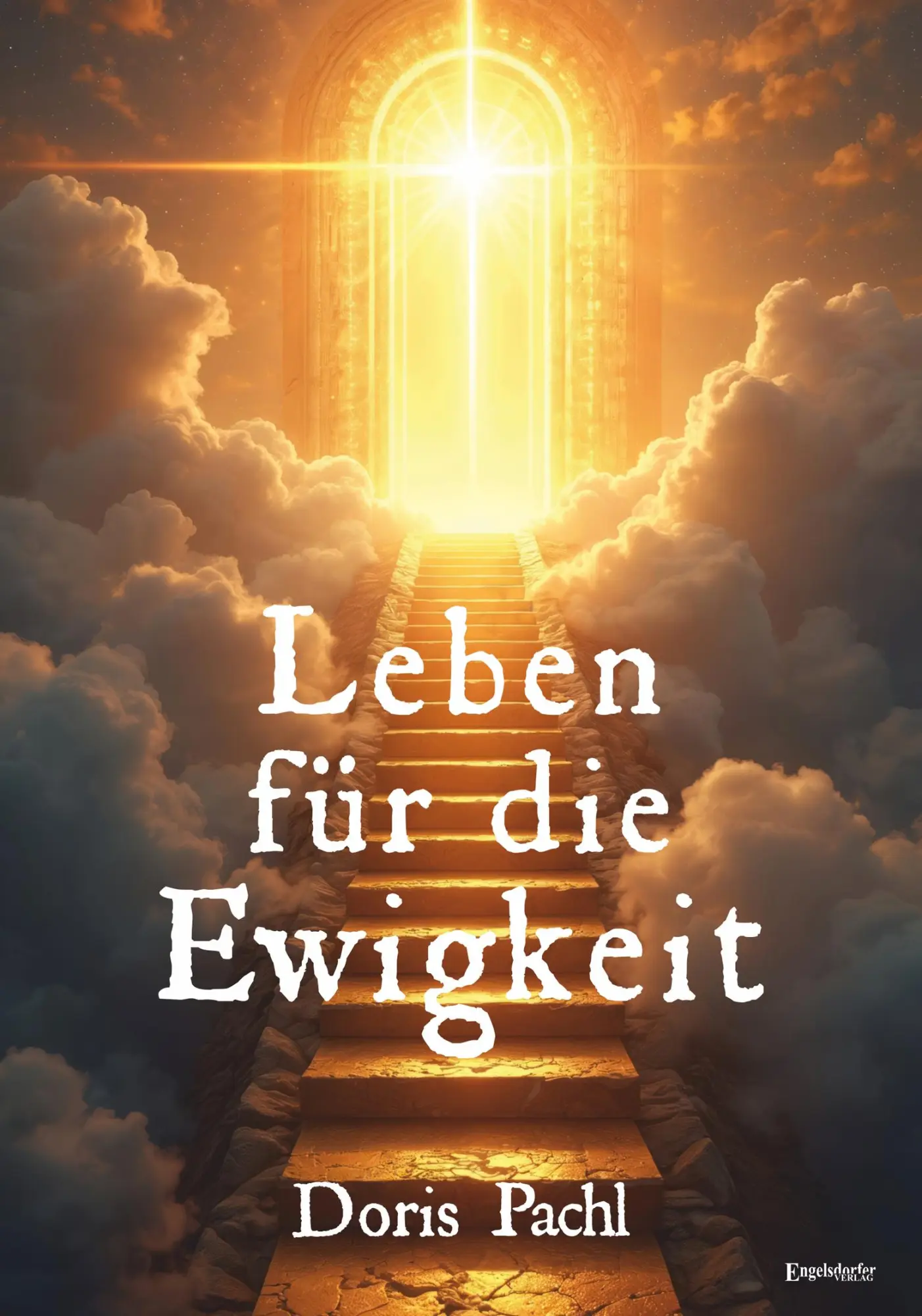 Cover: 9783690950350 | Leben für die Ewigkeit | Doris Pachl | Taschenbuch | 154 S. | Deutsch