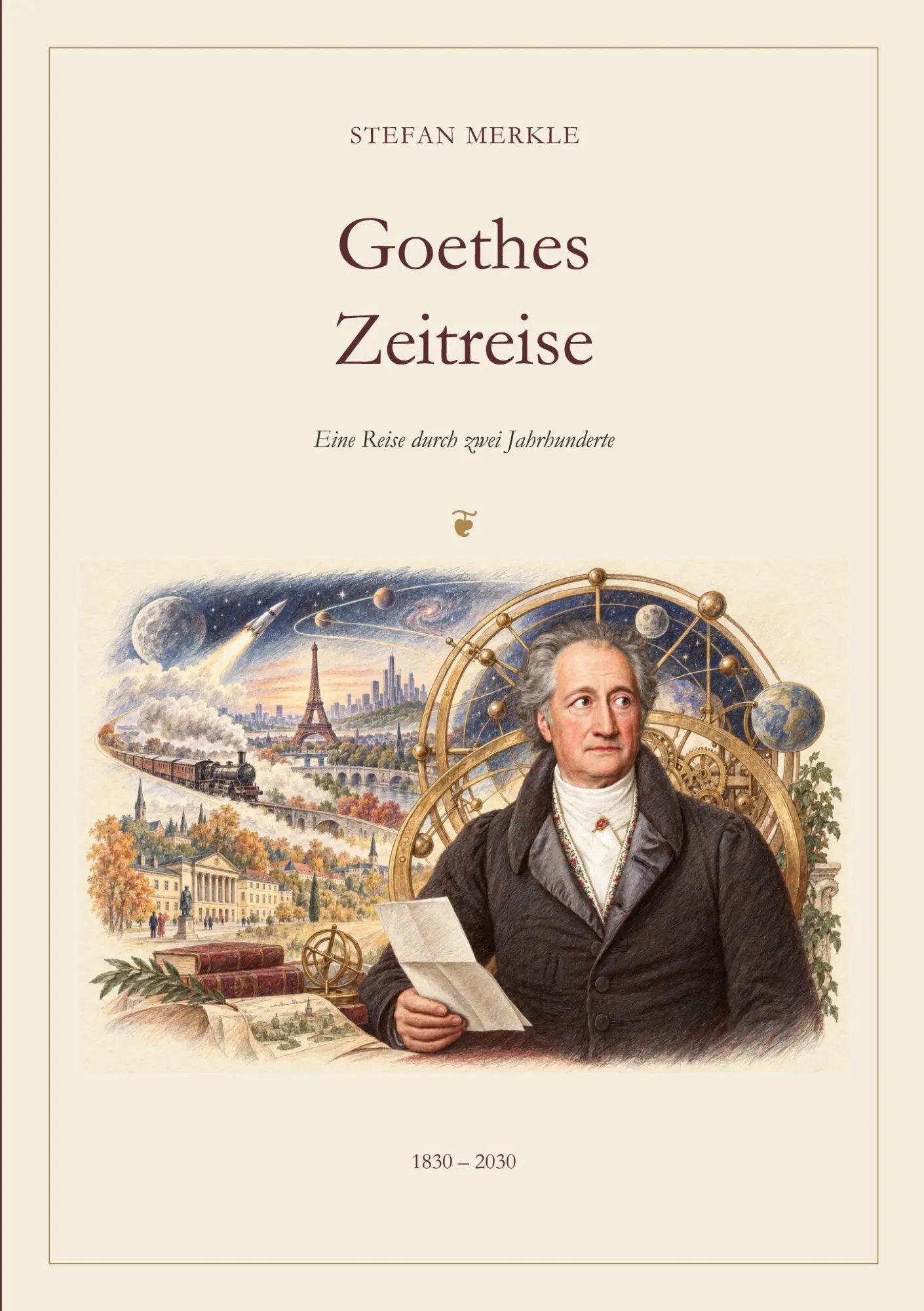Cover: 9783696750350 | Goethes Zeitreise | Zwei Jahrhunderte. Ein unermüdlicher Geist. | Buch