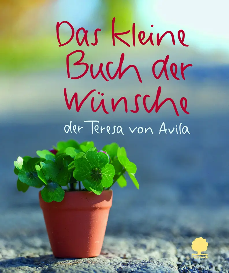 Cover: 9783869170350 | Das kleine Buch der Wünsche | der Teresa von Avila | Teresa von Avila