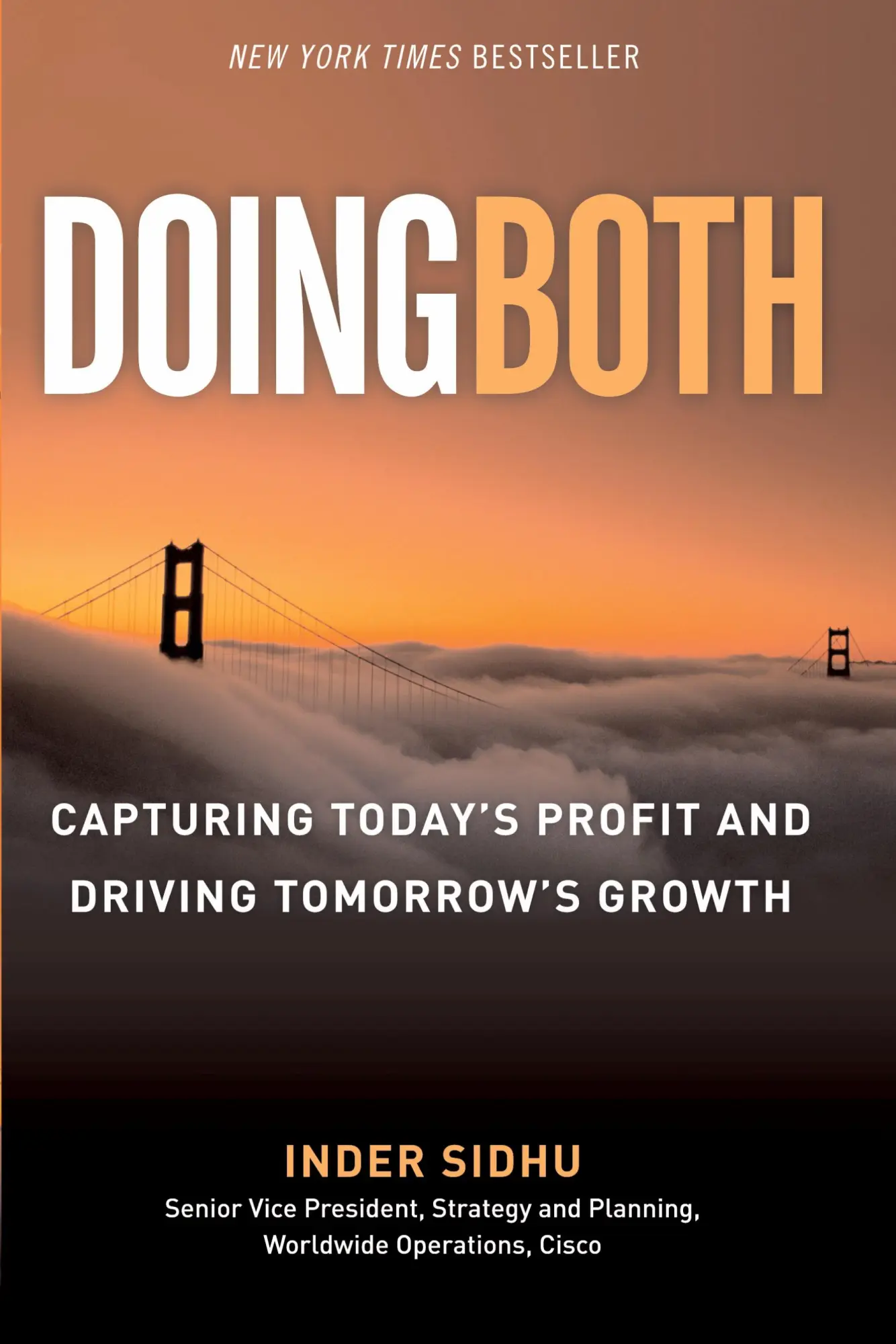 Cover: 9780133480450 | Doing Both: Capturing Today's Profit and Driving Tomorrow's Growth
