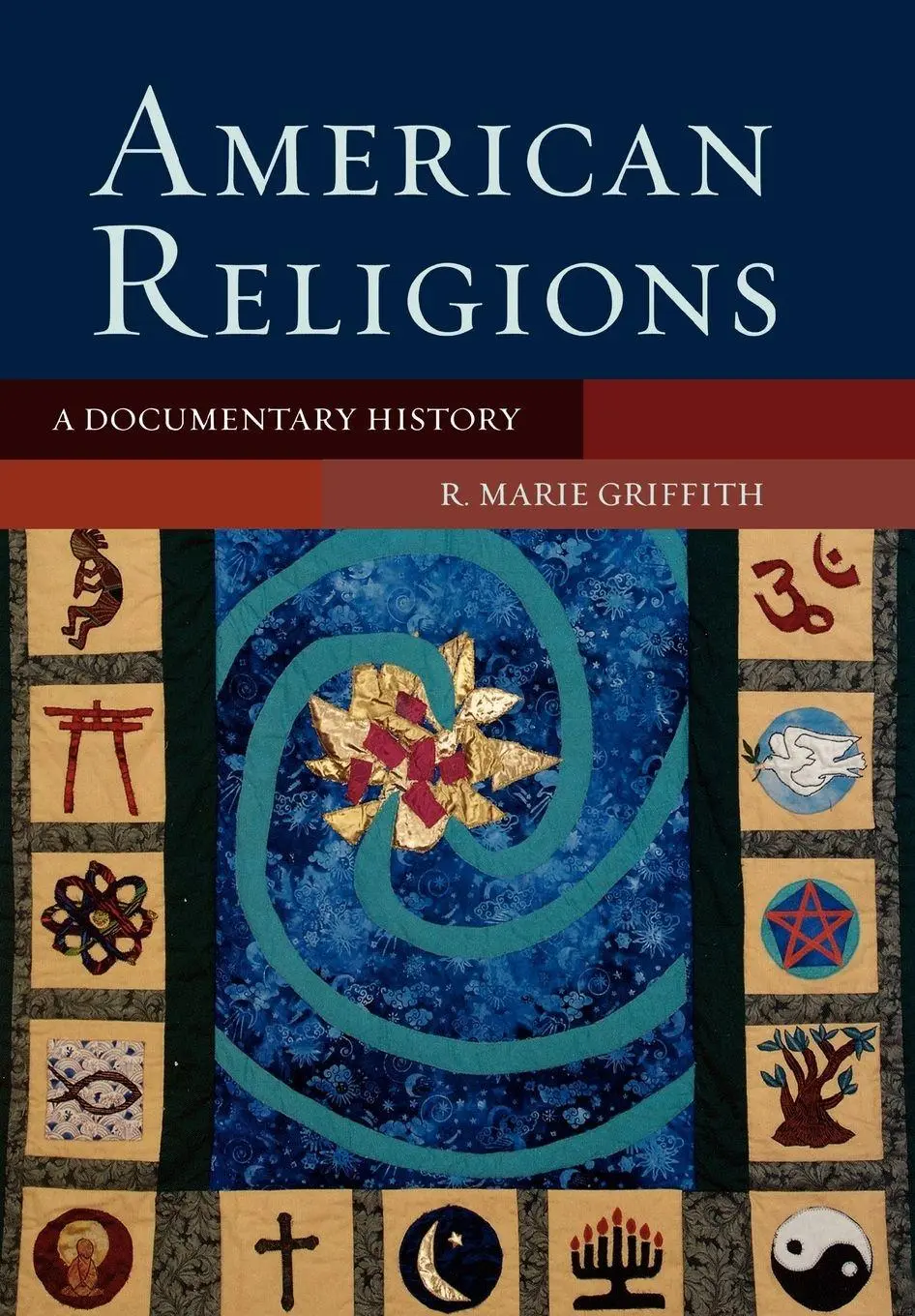 Cover: 9780195170450 | American Religions | A Documentary History | R. Marie Griffith | Buch