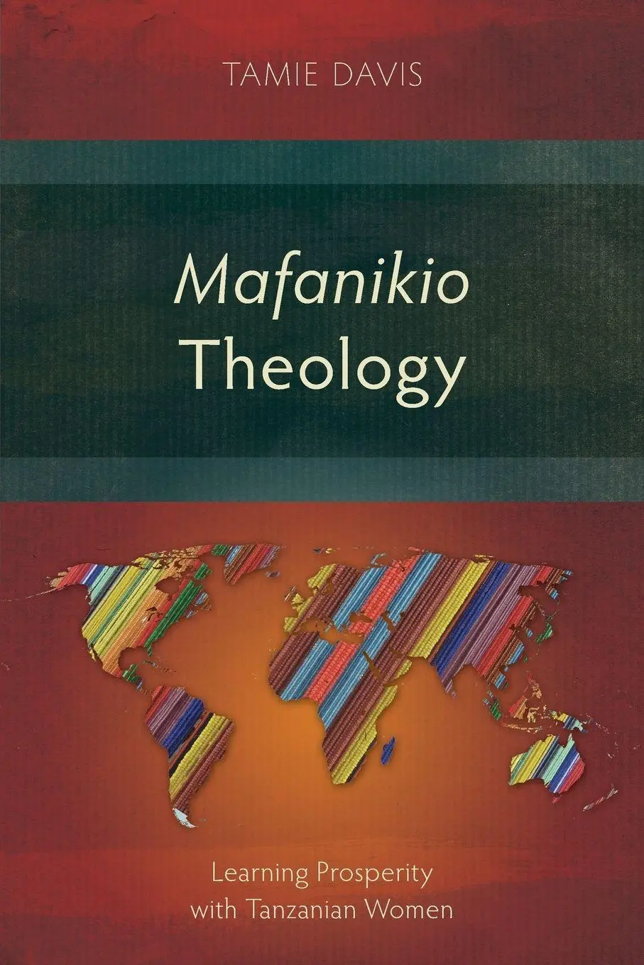 Cover: 9781786410450 | Mafanikio Theology | Learning Prosperity with Tanzanian Women | Davis
