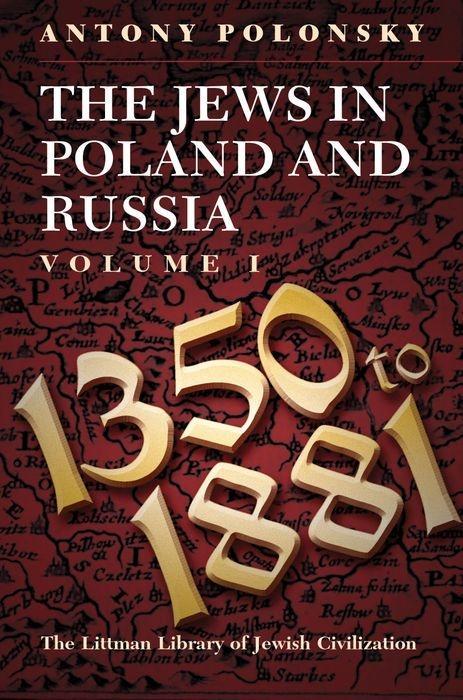 Cover: 9781789620450 | The Jews in Poland and Russia: Volume I: 1350 to 1881 | Polonsky