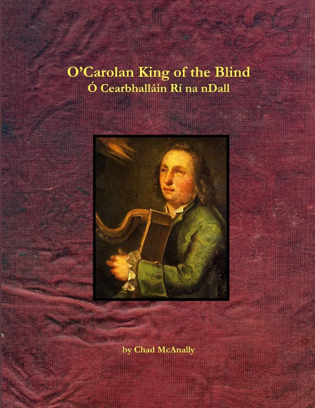 Cover: 9781794880450 | O'Carolan King of the Blind | Chad McAnally | Taschenbuch | Englisch