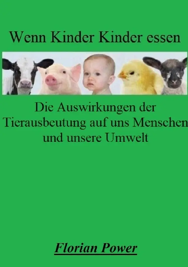 Cover: 9783754910450 | Wenn Kinder Kinder essen | Florian Power | Taschenbuch | 132 S. | 2021