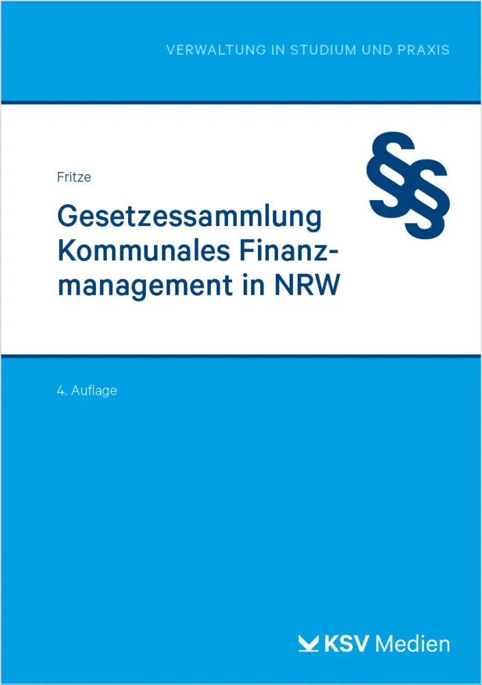 Fritze, Christian: Gesetzessammlung Kommunales Finanzmanagement in NRW