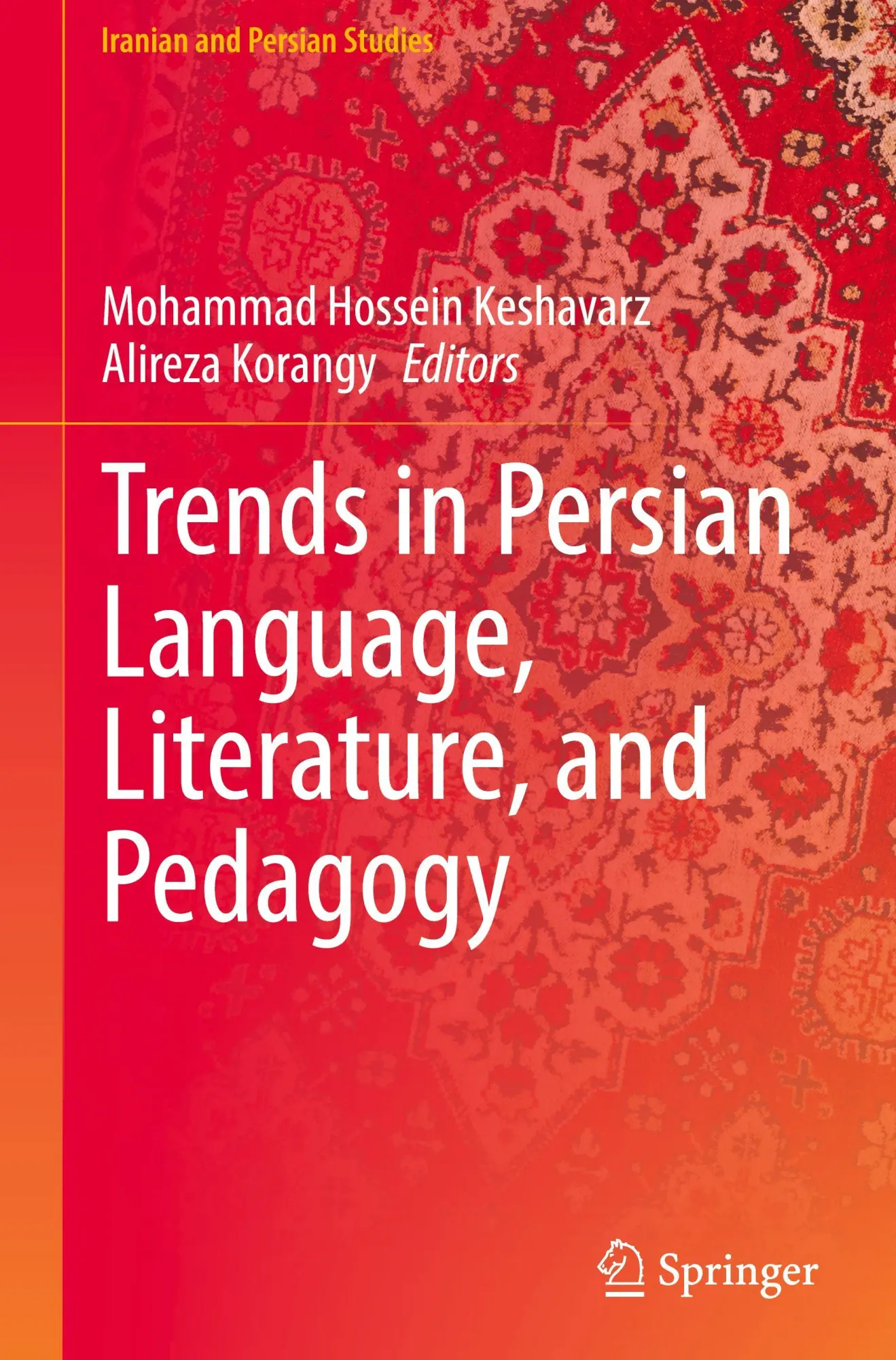 Trends in Persian Language, Literature, and Pedagogy