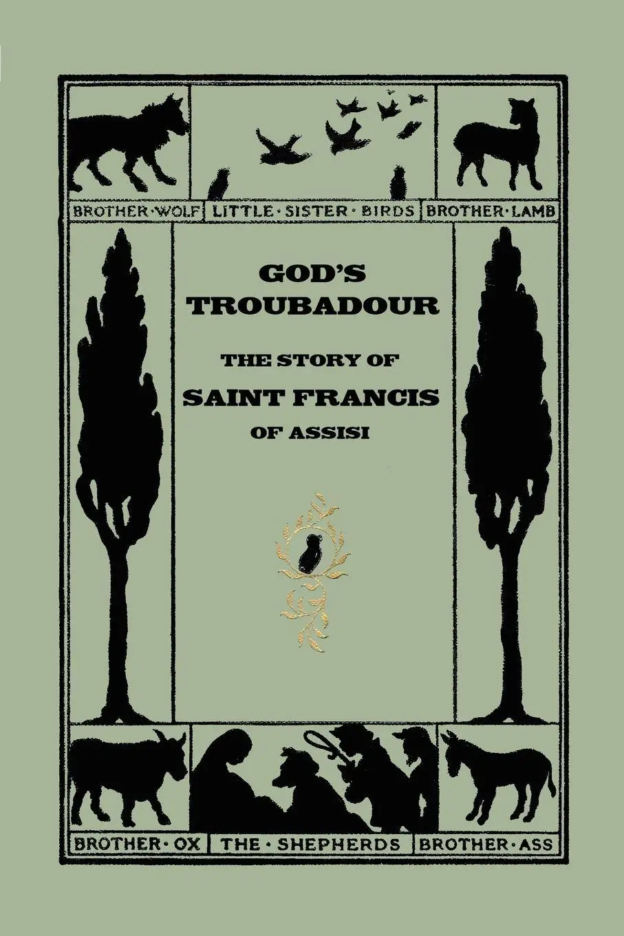 Cover: 9781599150550 | God's Troubadour, The Story of Saint Francis of Assisi (Yesterday's...