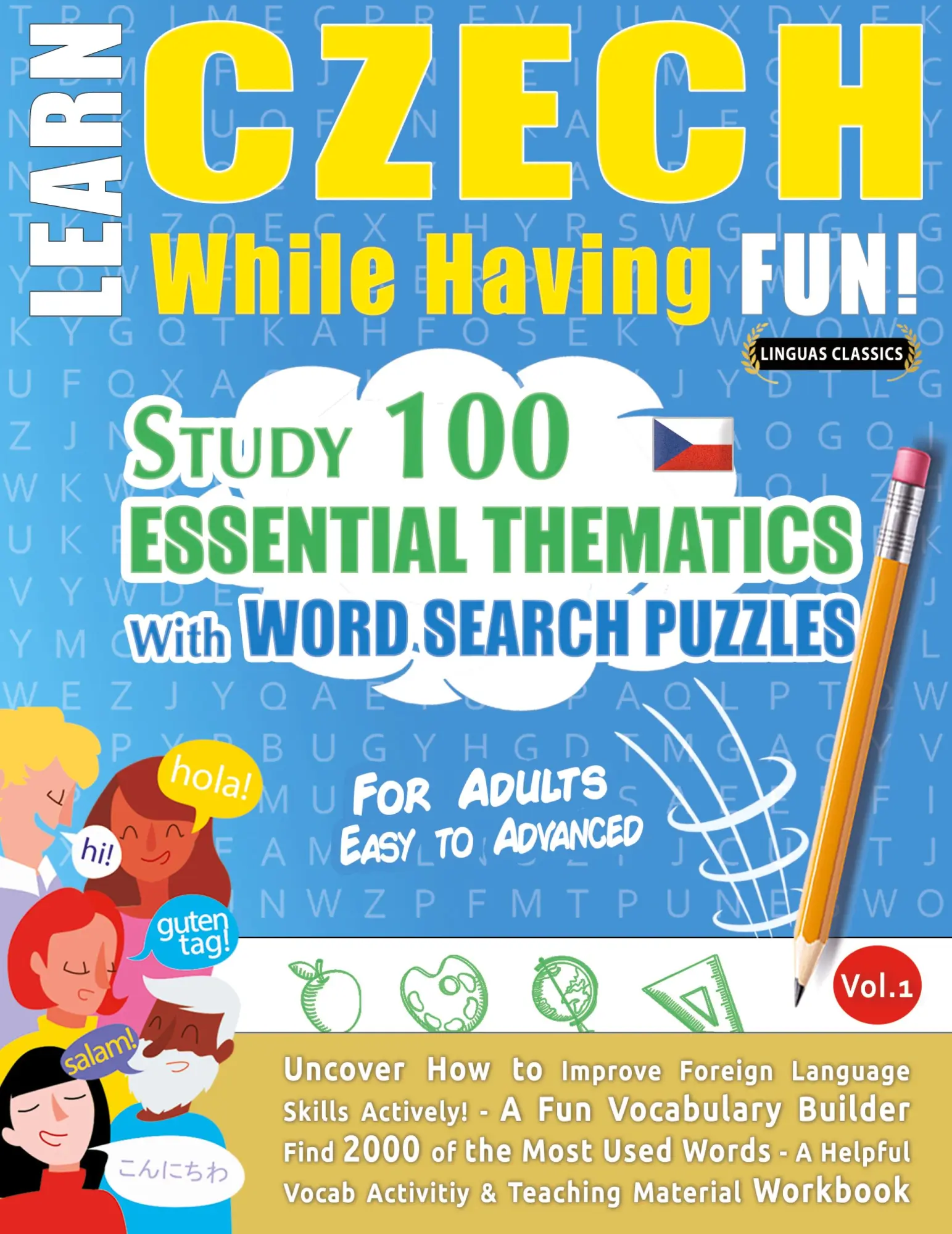 Cover: 9782385110550 | LEARN CZECH WHILE HAVING FUN! - FOR ADULTS | Linguas Classics | Buch